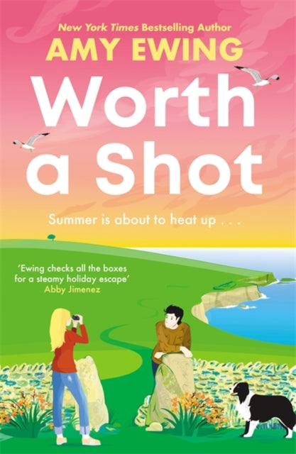 Worth a Shot : The steamy Irish holiday romance hit of the summer! - Amy Ewing