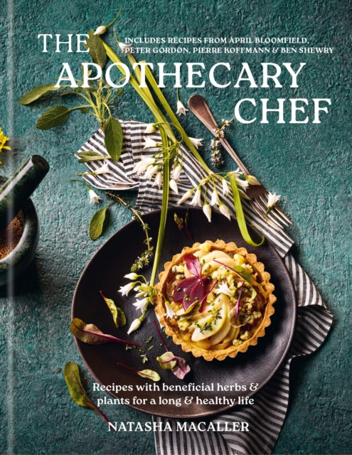 The Apothecary Chef - Natasha MacAller