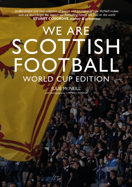 We Are Scottish Football : World Cup Edition - Campbell Ramage