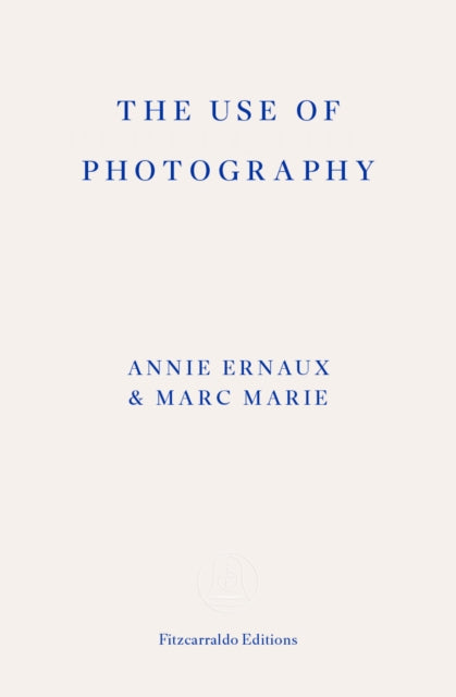 The Use of Photography - Alison L. Strayer
