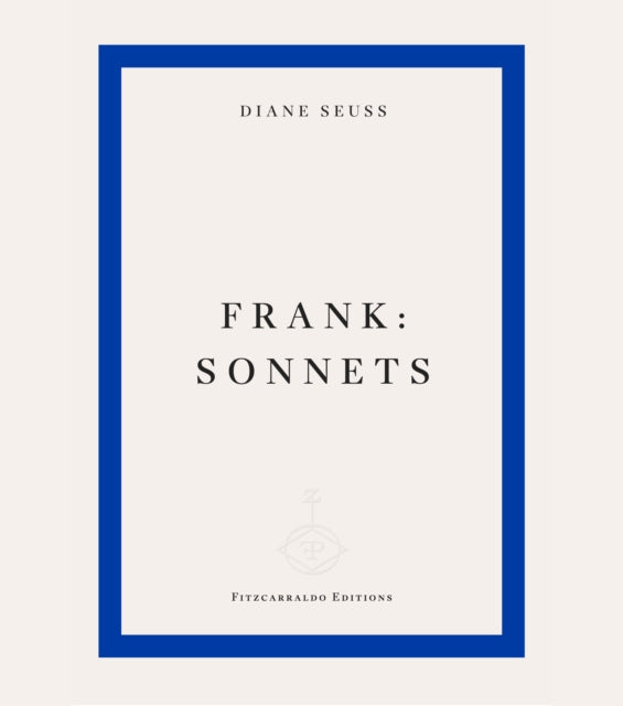 frank : sonnets - Diane Seuss