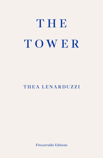 The Tower - Thea Lenarduzzi