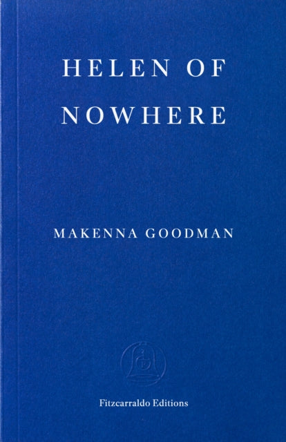 Front cover of Helen of Nowhere by Makenna Goodman, paperback