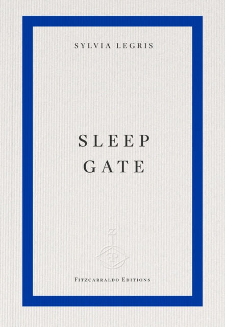 Sleep Gate - Sylvia Legris
