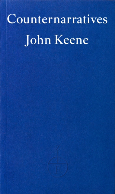 Counternarratives - John Keene