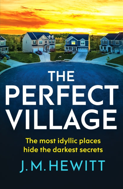 Front cover of The Perfect Village by J.M. Hewitt, paperback