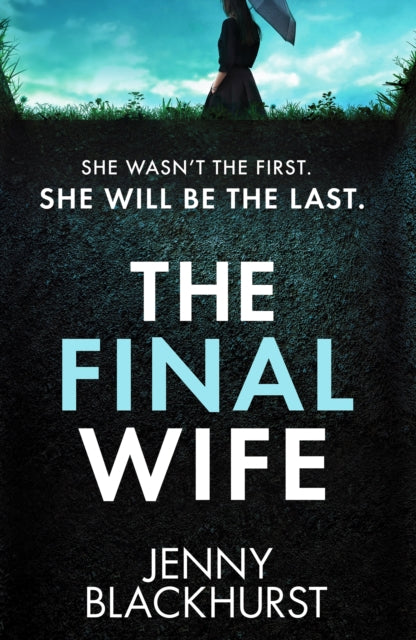 Front cover of The Final Wife by Jenny Blackhurst, paperback