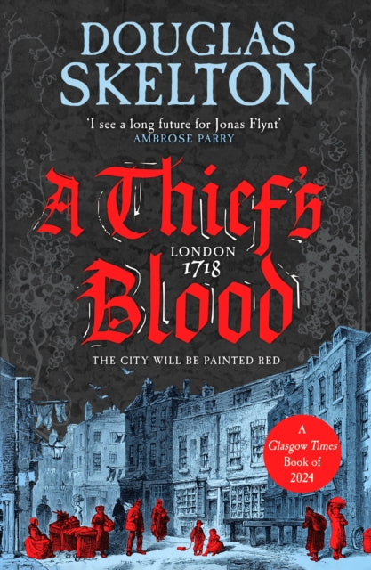 A Thief's Blood : A totally gripping historical crime thriller - Douglas Skelton