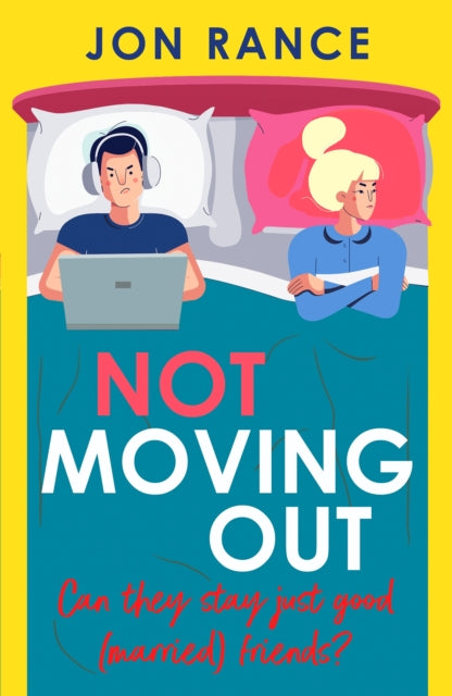 Front cover of Not Moving Out by Jon Rance, paperback
