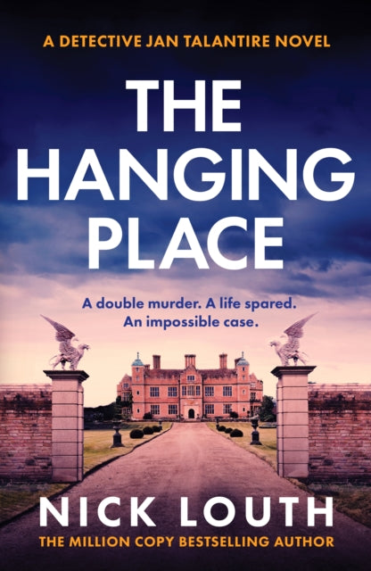 The Hanging Place : A gripping crime fiction book from the million-copy bestseller - Nick Louth