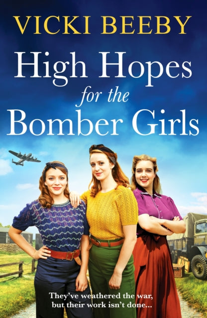 Front cover of High Hopes for the Bomber Girls by Vicki Beeby, paperback