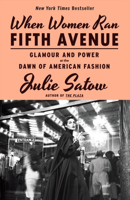 Front cover of When Women Ran Fifth Avenue by Julie Satow, hardback