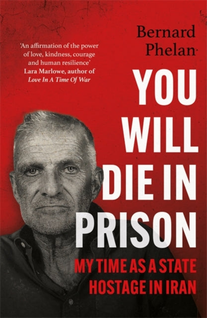 You Will Die in Prison : A story of 'ferocious resilience' - Irish Examiner
