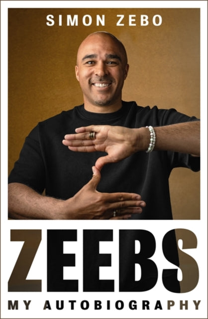 Zeebs : The gripping tell-all autobiography from a true rugby original - Gerry Thornley