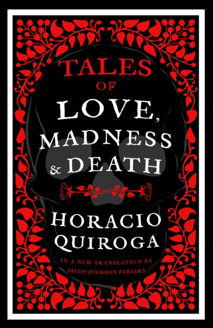 Tales of Love, Madness and Death - Diego Jourdan Pereira