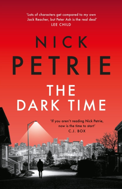 Front cover of The Dark Time by Nick Petrie, paperback