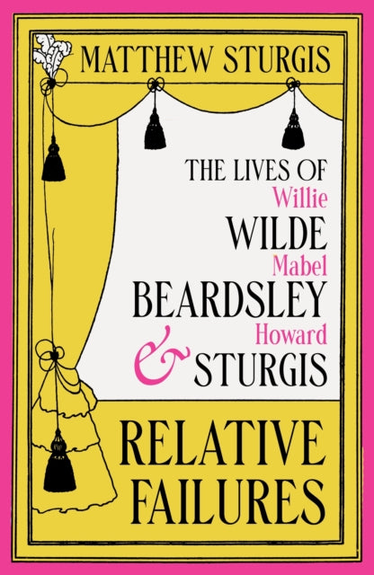 Front cover of Relative Failures by Matthew Sturgis, hardback