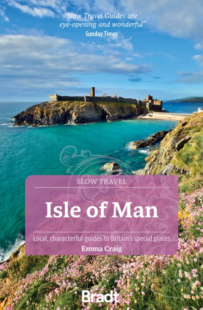 Front cover of Isle of Man (Slow Travel) by Emma Craig, paperback