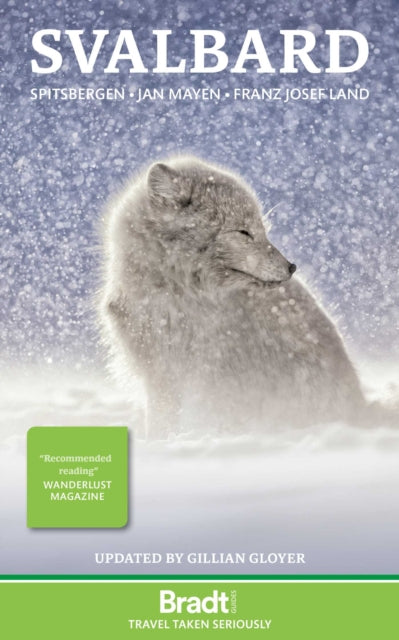 Svalbard (Spitsbergen) : with Franz Josef Land and Jan Mayen - Gillian Gloyer