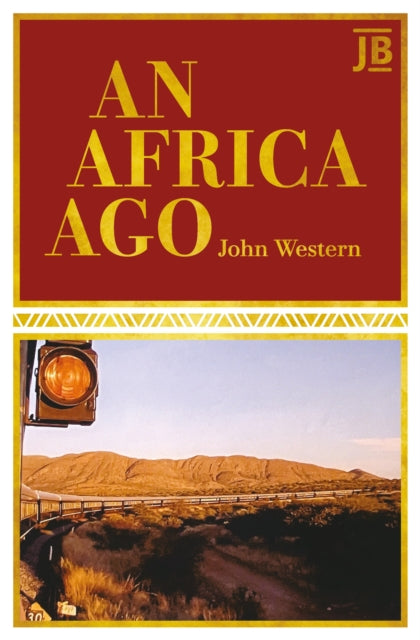 An Africa Ago - John Western