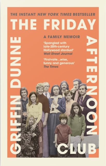 Front cover of The Friday Afternoon Club by Griffin Dunne, paperback