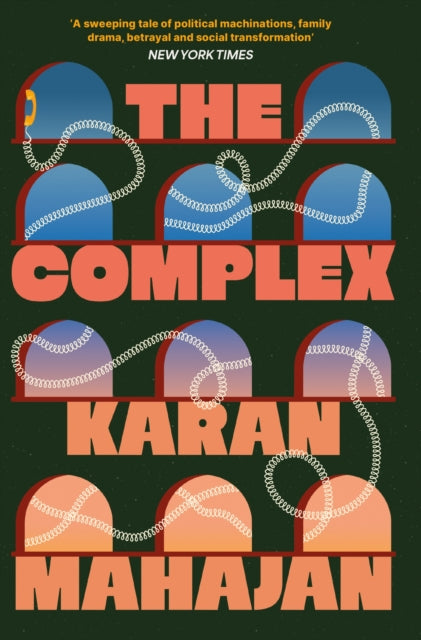 The Complex - Karan Mahajan