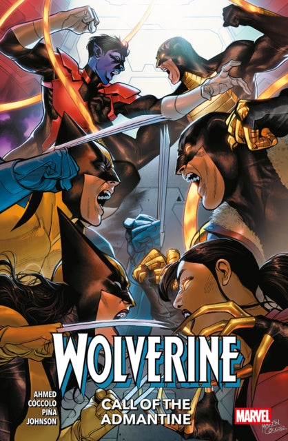 Front cover of Wolverine Vol. 2: Call Of The Adamantine by Martin Coccolo, paperback