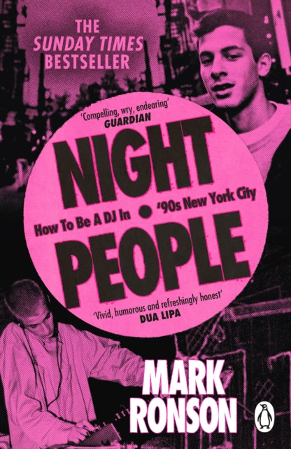 Night People : How to Be a DJ in `90s New York City - Mark Ronson