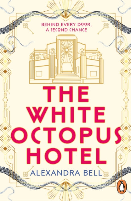 Front cover of The White Octopus Hotel by Alexandra Bell, paperback