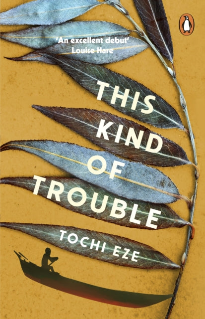 Front cover of This Kind of Trouble by Tochi Eze, paperback
