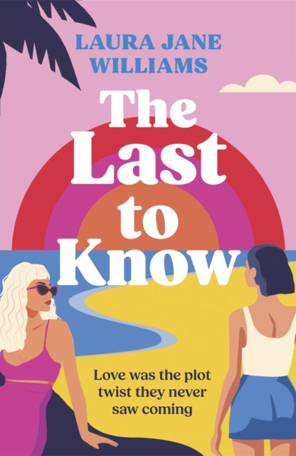 The Last to Know - Laura Jane Williams