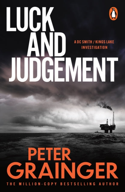 Luck and Judgement - Peter Grainger