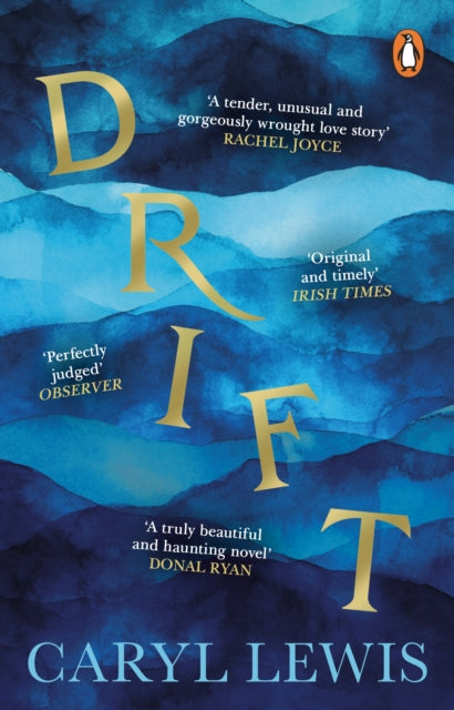 Drift : Winner of the Wales Book of the Year - Caryl Lewis