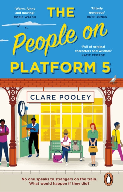 The People on Platform 5 - Clare Pooley