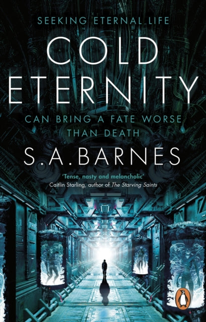 Front cover of Cold Eternity by S.A. Barnes, paperback