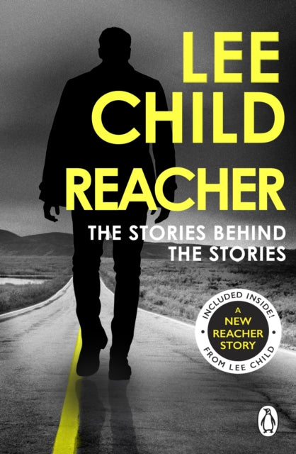Front cover of Reacher: The Stories Behind The Stories by Lee Child, paperback
