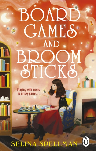 Board Games and Broomsticks - Selina Spellman