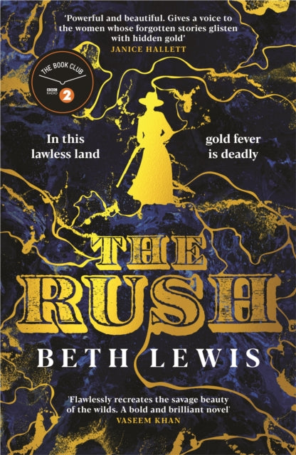 The Rush : A BBC Radio 2 Book Club Pick - Beth Lewis