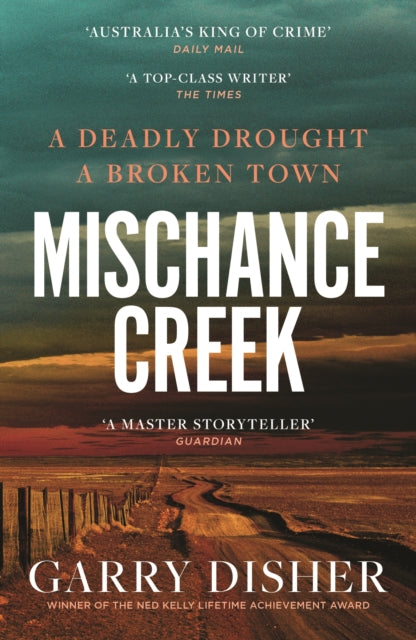 Mischance Creek - Garry Disher