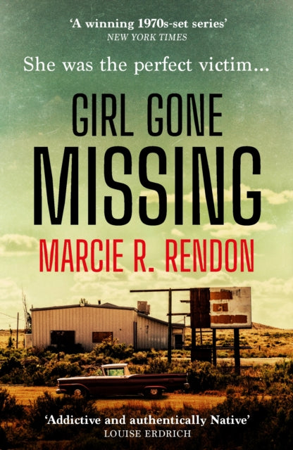Girl Gone Missing - Marcie Rendon