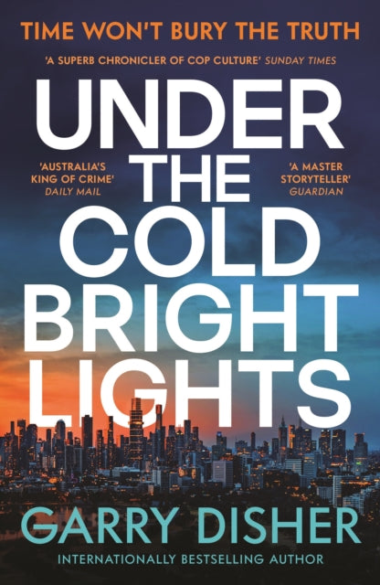 Under the Cold Bright Lights - Garry Disher