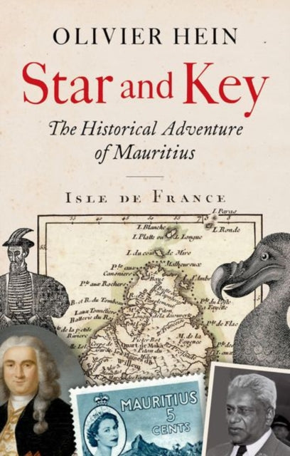 Star and Key : The Historical Adventure of Mauritius