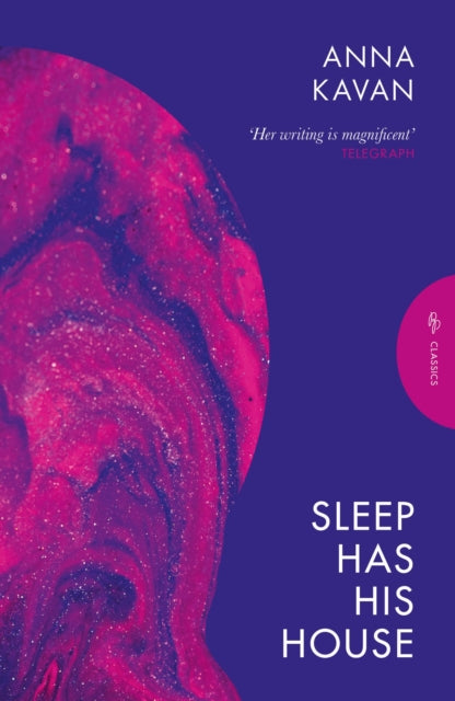 Front cover of Sleep Has His House by Anna Kavan, paperback