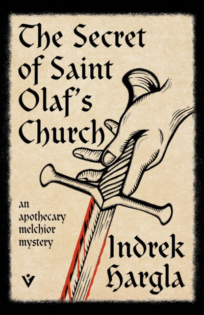Front cover of The Secret of Saint Olaf's Church by Indrek Hargla, paperback