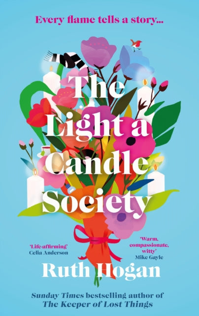 The Light a Candle Society : The joyful, warm and utterly uplifting book club read for 2026 from Sunday Times bestseller and author of The Keeper of Lost Things, Ruth Hogan - Ruth Hogan