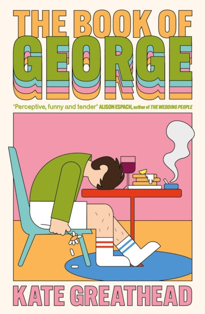 Front cover of The Book of George by Kate Greathead, paperback
