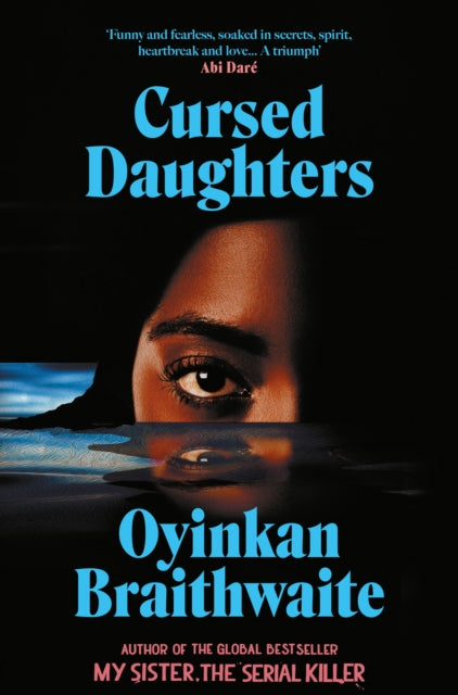 Front cover of Cursed Daughters by Oyinkan Braithwaite, hardback