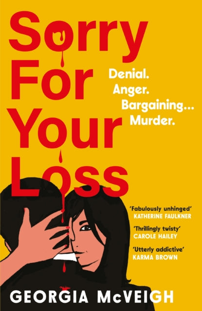 Front cover of Sorry For Your Loss by Georgia McVeigh, paperback