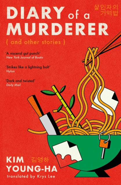 Diary of a Murderer : Chilling Korean crime stories from the award-winning writer - Kim Young-ha