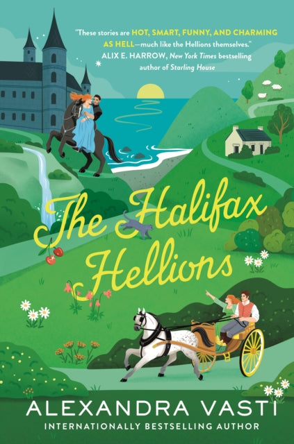 The Halifax Hellions : The sexy, steamy Regency romance perfect for fans of Bridgerton - Alexandra Vasti